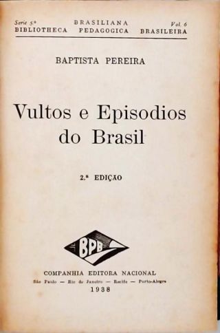 Vultos E Episodios Do Brasil