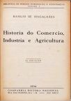 História do Comércio, Indústria e Agricultura
