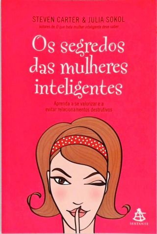 Os Segredos Das Mulheres Inteligentes