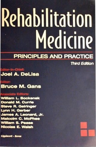 Rehabilitation Medicine - Principles And Practice