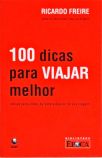 100 Dicas Para Viajar Melhor