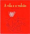 A Vila e o Vulcão 