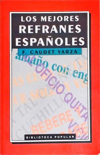 Los Mejores Refranes Españoles