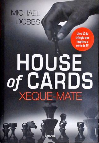 House of Cards - Xeque-mate - Vol. 2