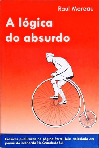 A Lógica do Absurdo