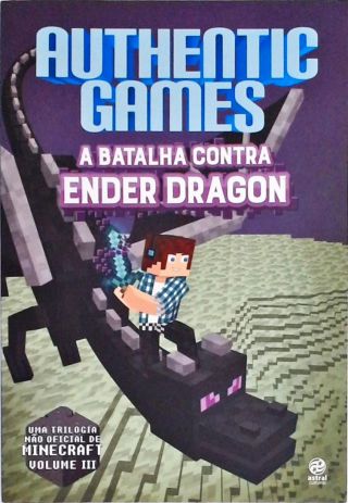 Authentic Games - A Batalha Contra Ender Dragon