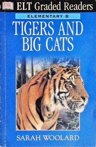 Tigers and Big Cats