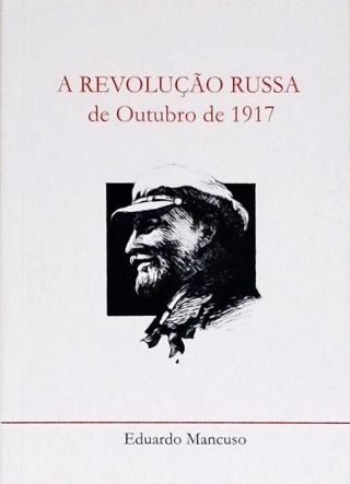 A Revolução Russa De Outubro De 1917