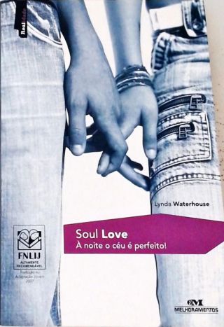 Soul Love - A Noite O Ceu E Perfeito!