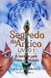 O Segredo do Ártico - Volume 1