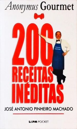 Anonymus Gourmet - 200 Receitas Inéditas