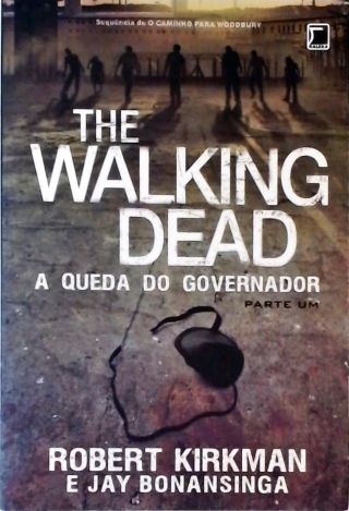 The Walking Dead - A Queda Do Governador - Parte 1