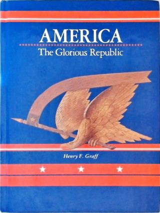 America - The Glorious Republic