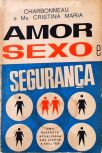 Amor, Sexo e Segurança