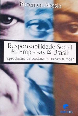 Responsabilidade Social Das Empresas No Brasil