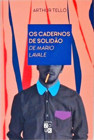Os Cadernos de Solidão de Mario Lavale