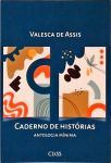 Caderno de Histórias - Antologia Mínima