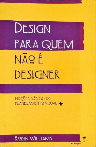 Design Para Quem Não É Designer