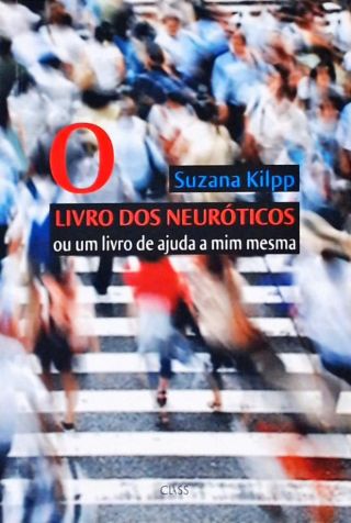 O Livro dos Neuróticos ou um Livro de Ajuda a Mim Mesma