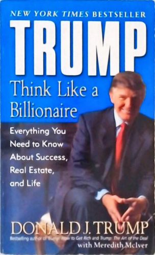 Trump - Think Like A Billionaire