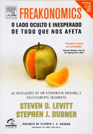 Freakonomics - O Lado Oculto E Inesperado De Tudo Que Nos Afeta