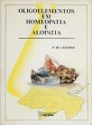 Oligoelementos em homeopatia e alopatia