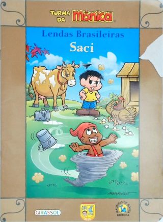 Turma Da Mônica Lendas Brasileiras Saci Maurício De Sousa Traça Turma Da Mônica Lendas Brasileiras Saci Maurício De Sousa Traça