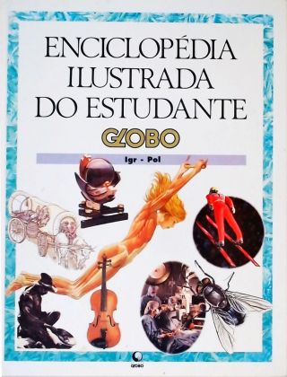 Enciclopédia Ilustrada Do Estudante - Vol. 3