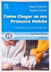 Como Chegar Ao Seu Primeiro Milhão