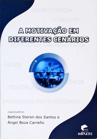 A Motivação em Diferentes Cenários