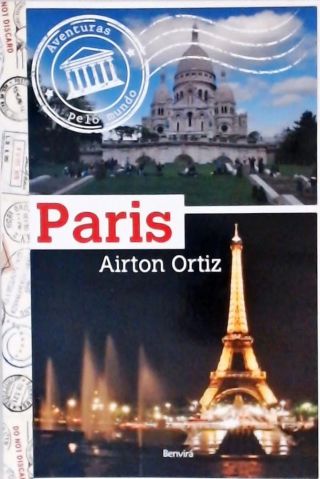 Aventuras Pelo Mundo - Paris