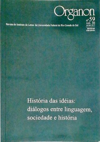 História Das Ideias: Diálogos Entre Linguagens, Sociedade E História