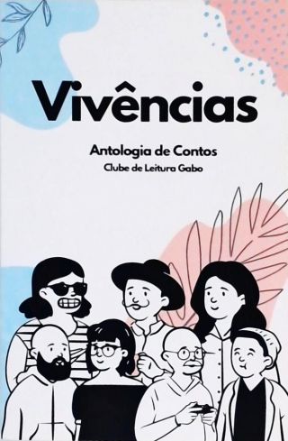 Vivências - Antologia de Contos