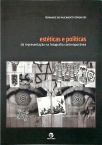 Estéticas e políticas da representação na fotografia contemporânea