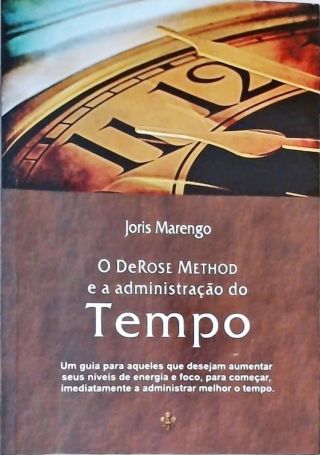 O DeRose Method e a Administração do Tempo