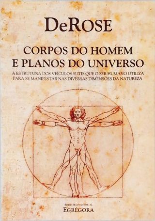 Corpos Do Homem E Planos Do Universo