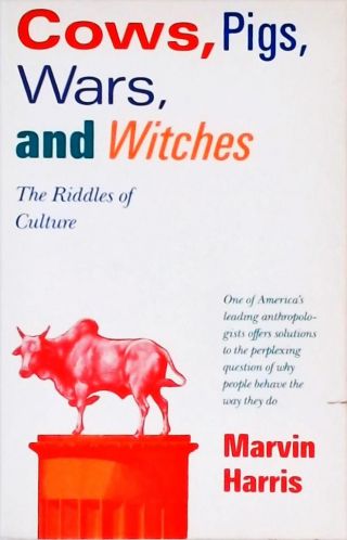 Cows, Pigs, Wars, And Witches