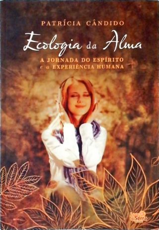 Ecologia Da Alma