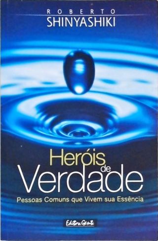 Heróis De Verdade