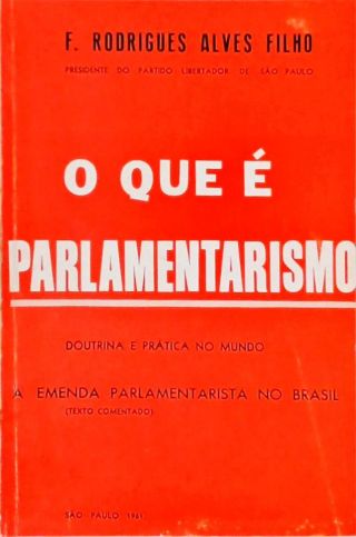 O Que é Parlamentarismo