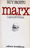 Marx -  Lógica E Política - Vol. 1