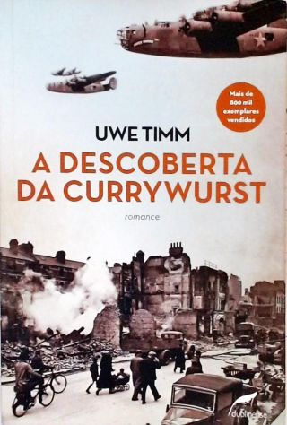 A Descoberta Da Currywurst