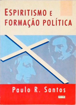 Espiritismo e Formação Política