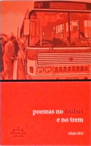 Poemas no Ônibus e no Trem