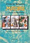 Madru - A Lenda da Grande Floresta