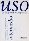 Uso De La Gramatica Española - Em 3 Volumes