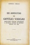 222 Anedotas De Getulio Vargas