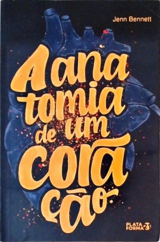 A Anatomia de um Coração