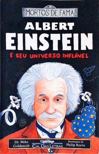 Albert Einstein E Seu Universo Inflável