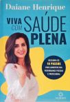 Viva com saúde plena